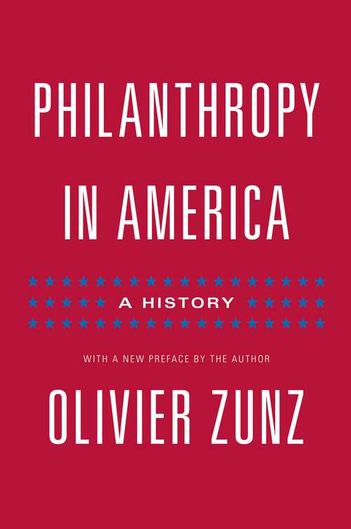 Book cover of Philanthropy in America: A History