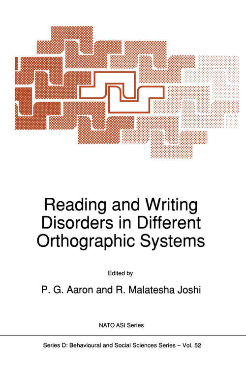 Book cover of Reading and Writing Disorders in Different Orthographic Systems (1989) (NATO Science Series D: #52)
