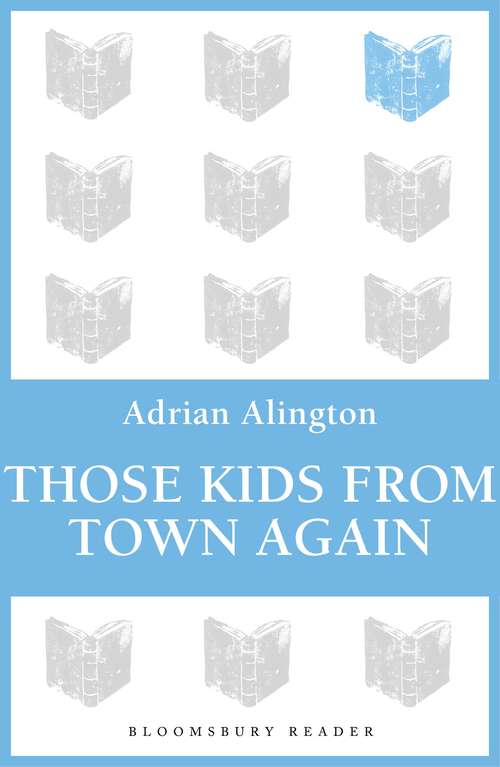Book cover of Those Kids From Town Again