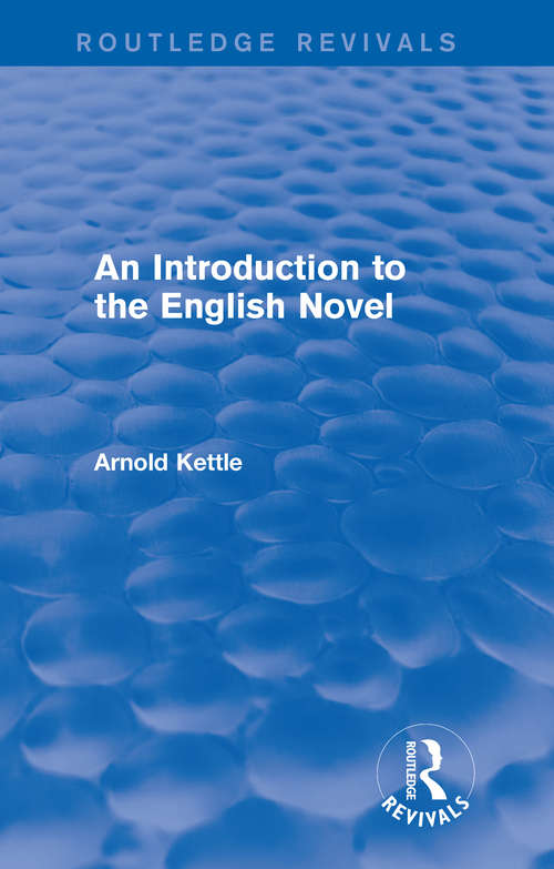 Book cover of An Introduction to the English Novel (Routledge Revivals: An Introduction to the English Novel)