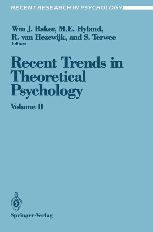 Book cover of Recent Trends in Theoretical Psychology: Proceedings of the Third Biennial Conference of the International Society for Theoretical Psychology April 17–21, 1989 (1990) (Recent Research in Psychology)