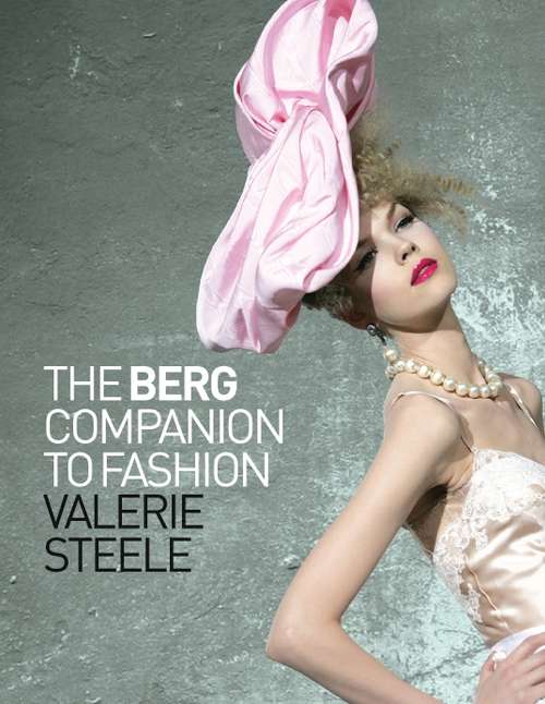 Book cover of The Berg Companion to Fashion