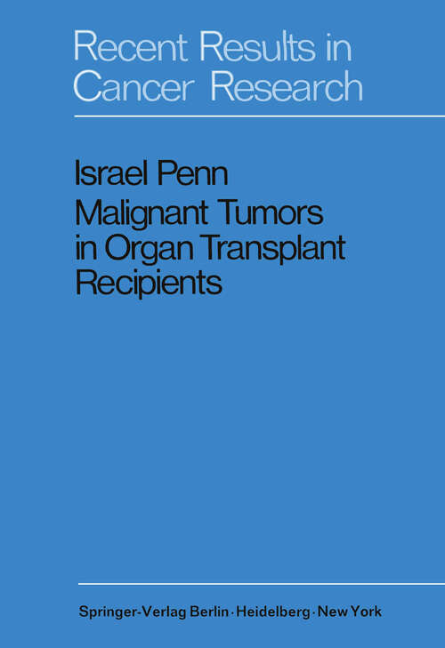 Book cover of Malignant Tumors in Organ Transplant Recipients (1970) (Recent Results in Cancer Research #35)