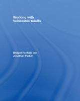 Book cover of Working with Vulnerable Adults (PDF)