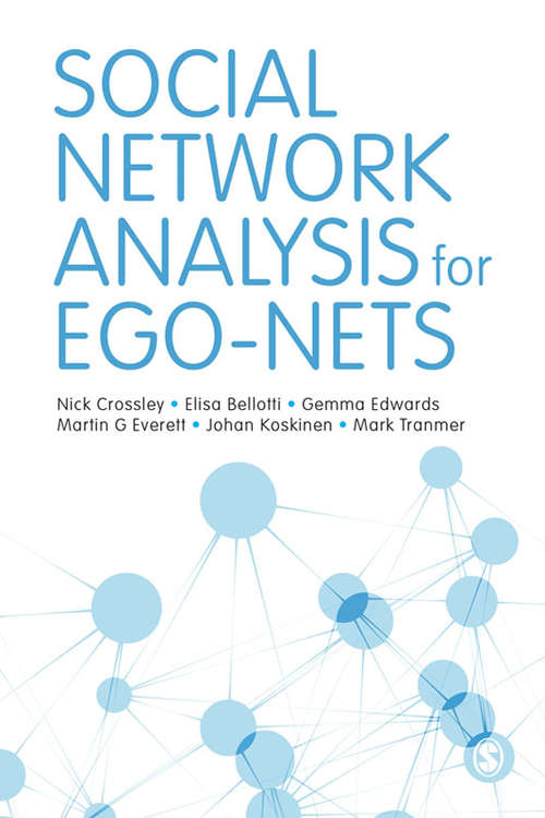 Book cover of Social Network Analysis for Ego-Nets: Social Network Analysis for Actor-Centred Networks (1st edition)