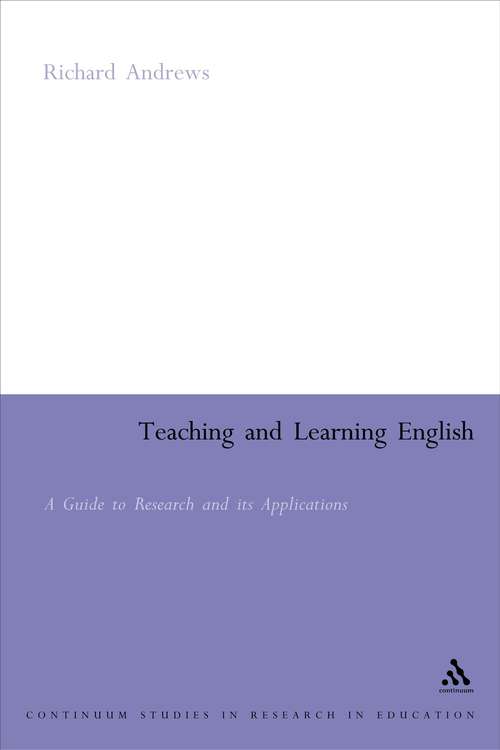 Book cover of Teaching and Learning English: A Guide to Recent Research and its Applications