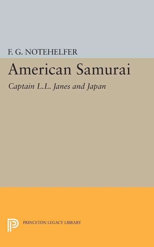 Book cover of American Samurai: Captain L.L. Janes and Japan (PDF)