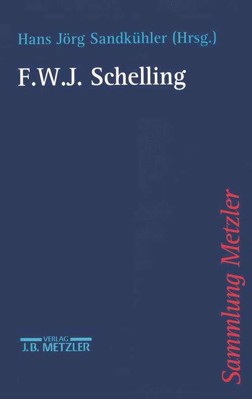 Book cover of F.W.J. Schelling (1. Aufl. 1998) (Sammlung Metzler)