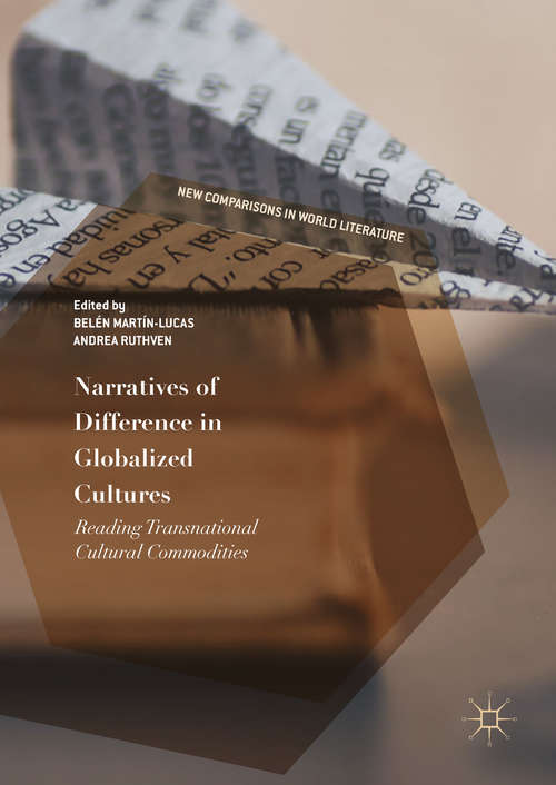 Book cover of Narratives of Difference in Globalized Cultures: Reading Transnational Cultural Commodities