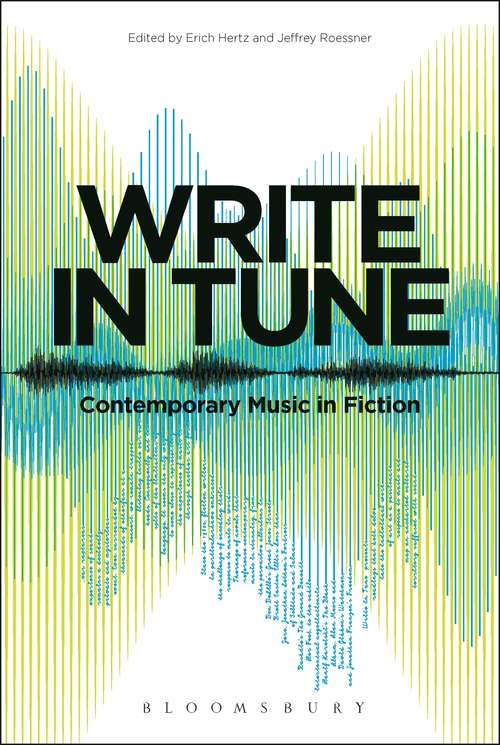 Book cover of Write in Tune: Contemporary Music In Fiction