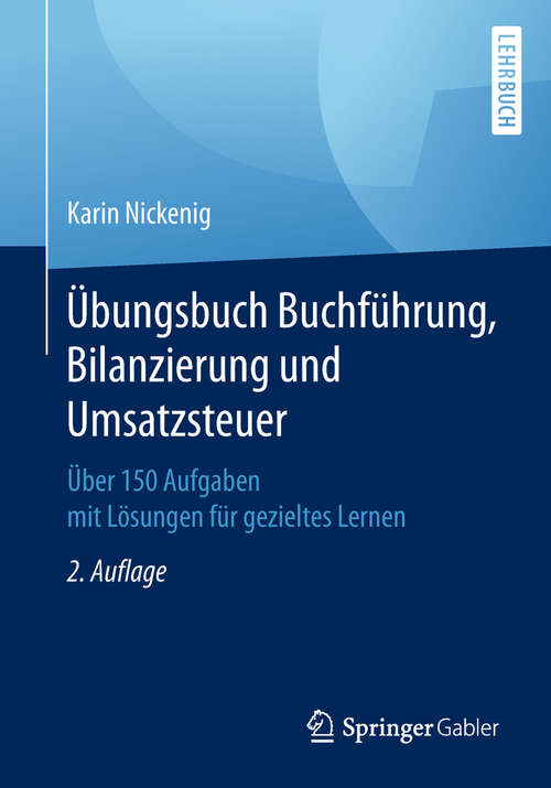 Book cover of Übungsbuch Buchführung, Bilanzierung und Umsatzsteuer: Über 150 Aufgaben mit Lösungen für gezieltes Lernen