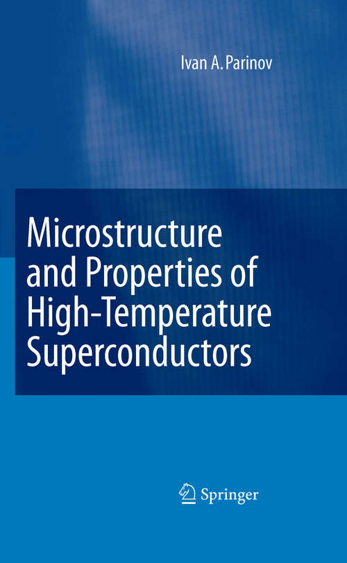 Book cover of Microstructure and Properties of High-Temperature Superconductors (2007)