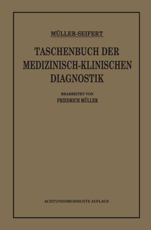 Book cover of Taschenbuch der Medizinisch Klinischen Diagnostik (38. Aufl. 1937)