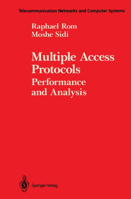 Book cover of Multiple Access Protocols: Performance and Analysis (1990) (Telecommunication Networks and Computer Systems)