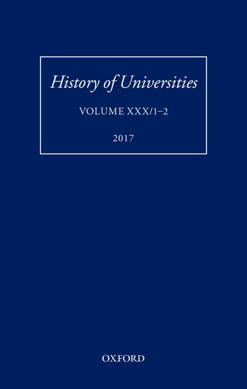 Book cover of History of Universities: Volume XXX / 1-2 (History of Universities Series)