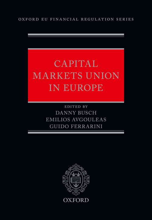 Book cover of Capital Markets Union in Europe (Oxford EU Financial Regulation)