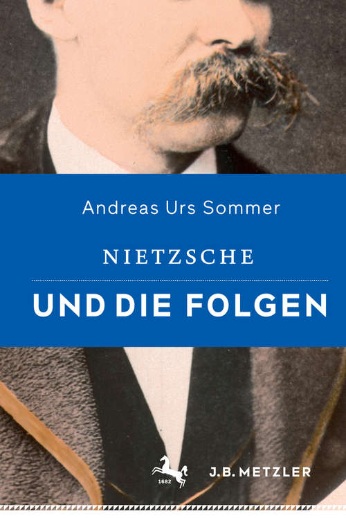 Book cover of Nietzsche und die Folgen