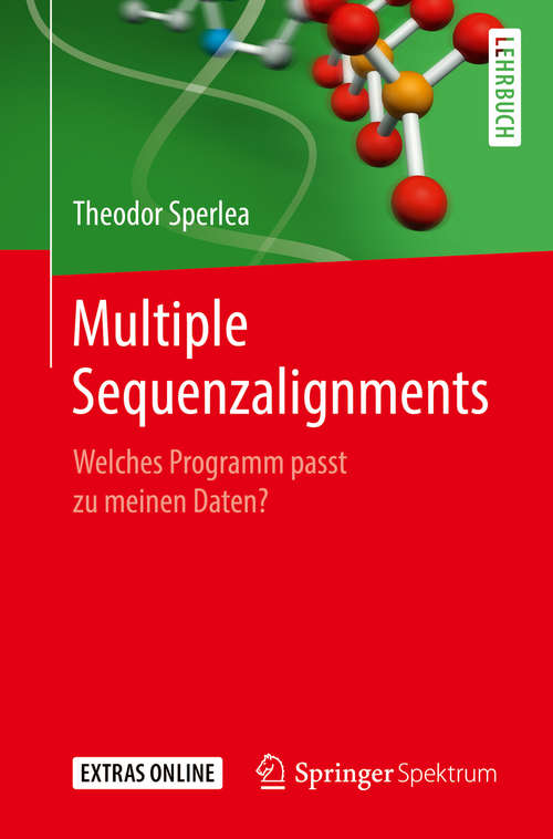 Book cover of Multiple Sequenzalignments: Welches Programm passt zu meinen Daten? (1. Aufl. 2019)