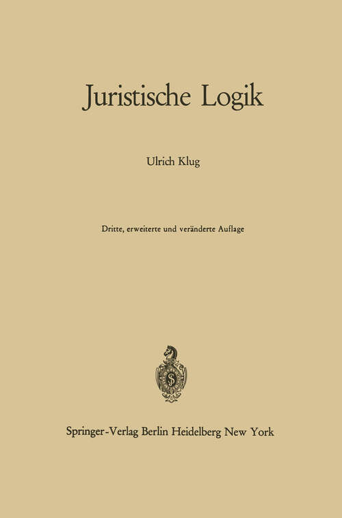 Book cover of Juristische Logik (3. Aufl. 1966)