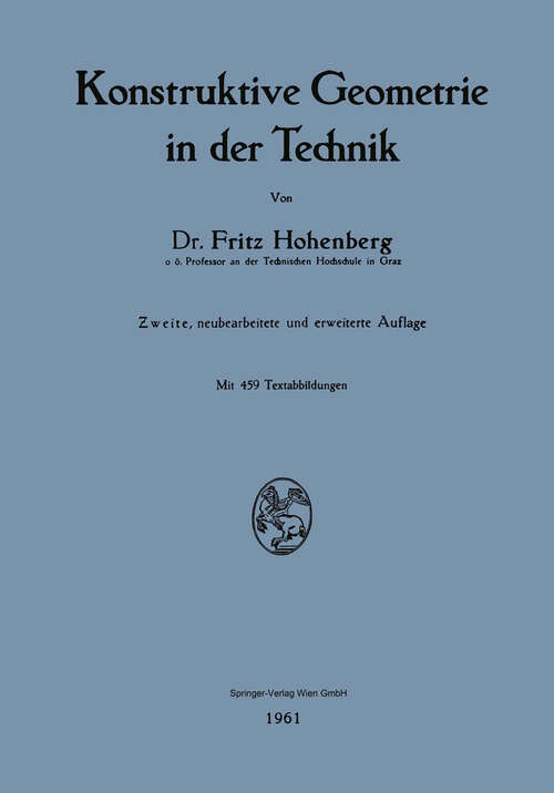 Book cover of Konstruktive Geometrie in der Technik (2. Aufl. 1961)