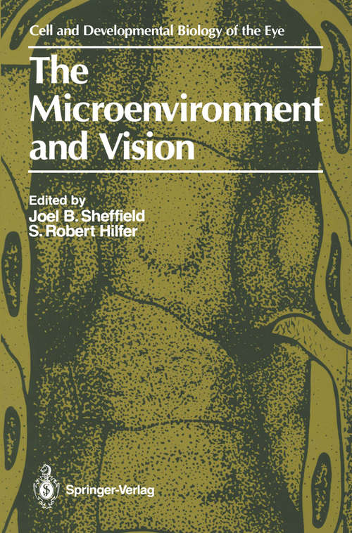 Book cover of The Microenvironment and Vision (1987) (The Cell and Developmental Biology of the Eye)