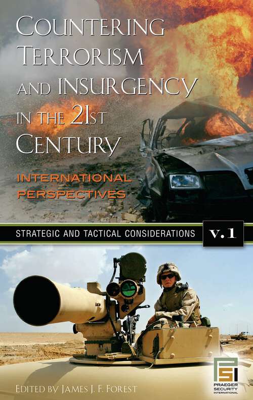 Book cover of Countering Terrorism and Insurgency in the 21st Century [3 volumes]: International Perspectives [3 volumes] (Praeger Security International)