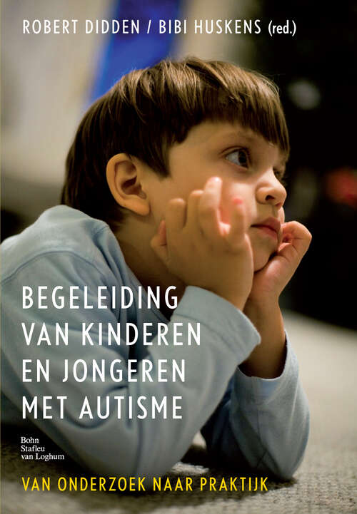 Book cover of Begeleiding van kinderen en jongeren met autisme: Van onderzoek naar praktijk (2007)