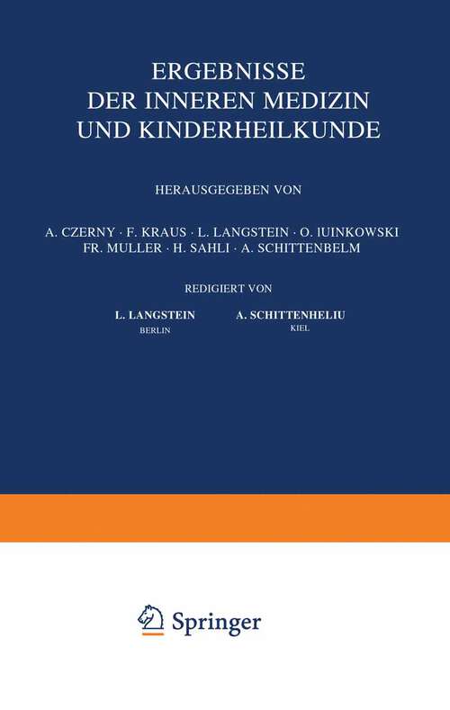 Book cover of Ergebnisse der Inneren Medizin und Kinderheilkunde: Vierunddreissigster Band (1928) (Ergebnisse der Inneren Medizin und Kinderheilkunde #34)