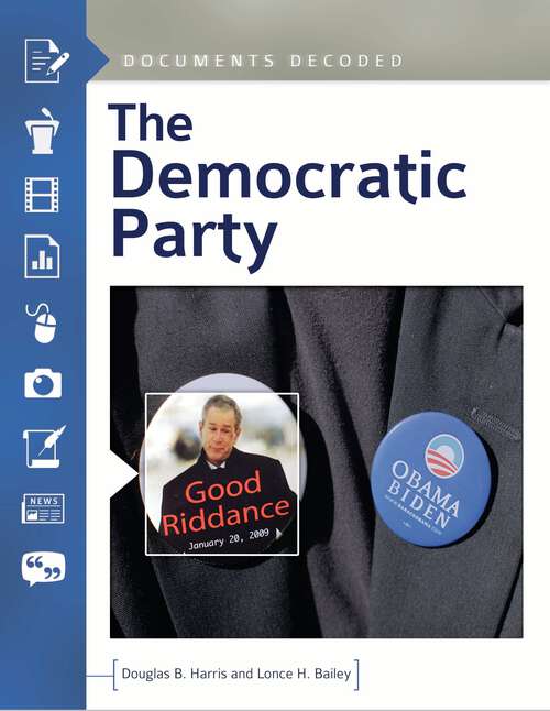 Book cover of The Democratic Party: Documents Decoded (Documents Decoded)