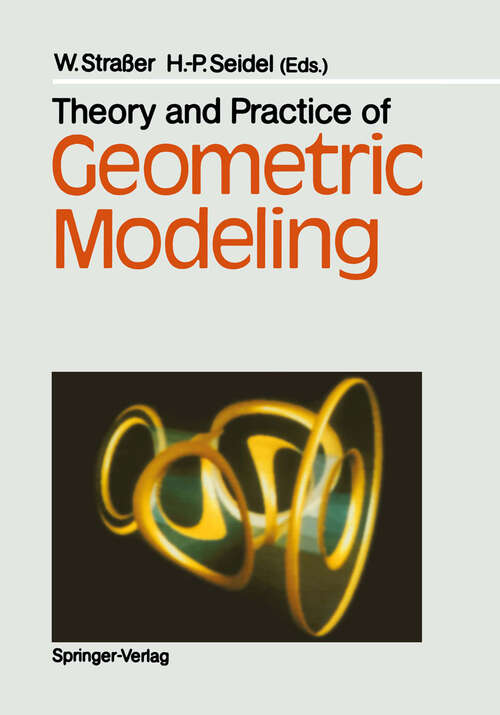 Book cover of Theory and Practice of Geometric Modeling (1989)