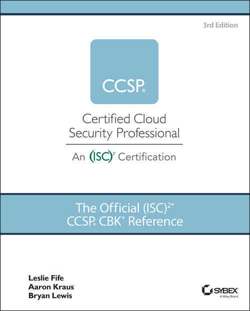 Book cover of The Official (ISC)2 CCSP CBK Reference (3)