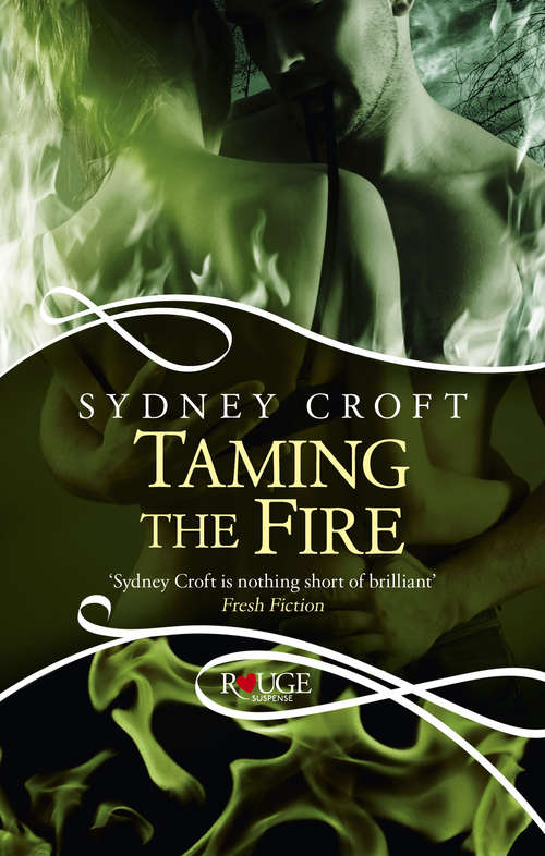 Book cover of Taming the Fire: A Rouge Paranormal Romance
