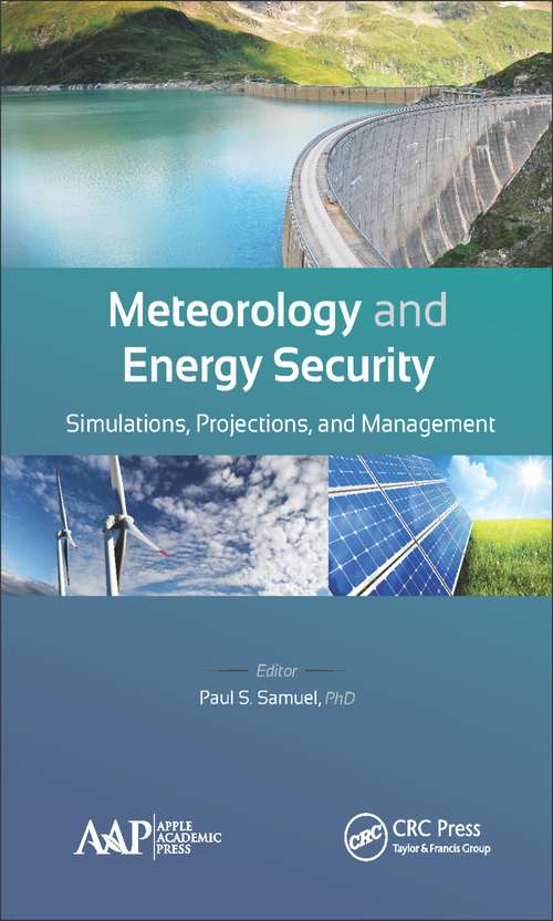 Book cover of Meteorology and Energy Security: Simulations, Projections, and Management