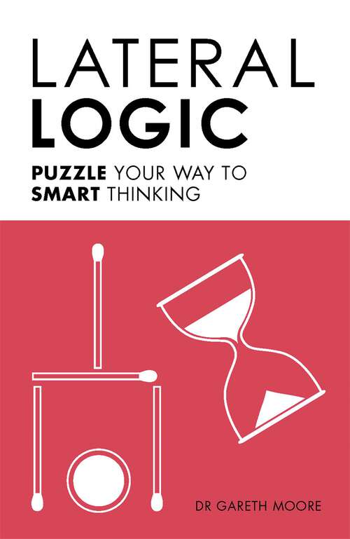 Book cover of Lateral Logic: Puzzle Your Way to Smart Thinking