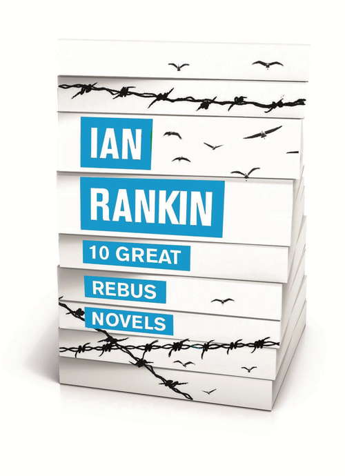 Book cover of 10 Great Rebus Novels (A Rebus Novel)