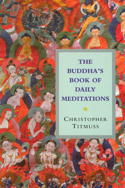 Book cover of The Buddha's Book Of Daily Meditations