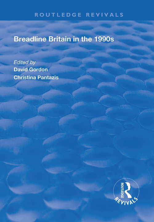 Book cover of Breadline Britain in the 1990s (Routledge Revivals)