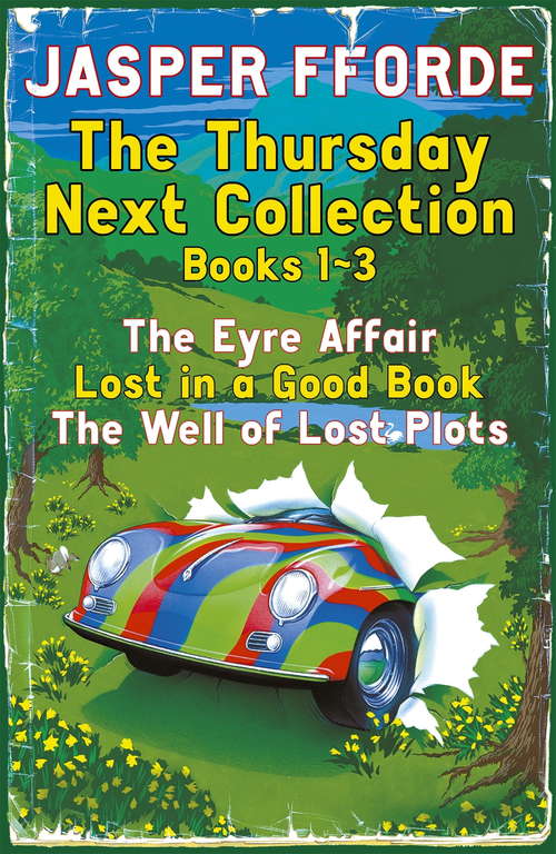 Book cover of The Thursday Next Collection 1-3: The Eyre Affair, Lost in a Good Book, The Well of Lost Plots (Thursday Next Books)
