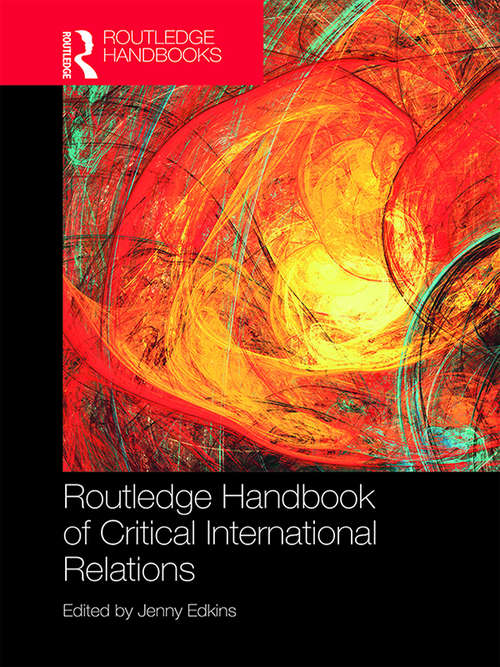 Book cover of Routledge Handbook of Critical International Relations