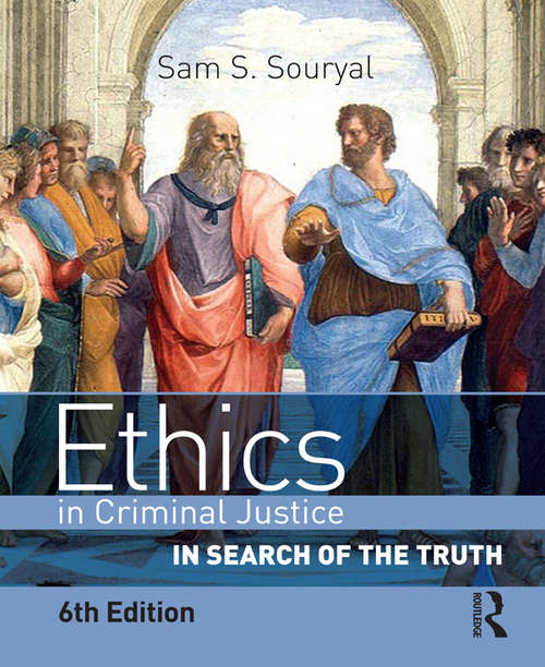 Book cover of Ethics in Criminal Justice: In Search of the Truth