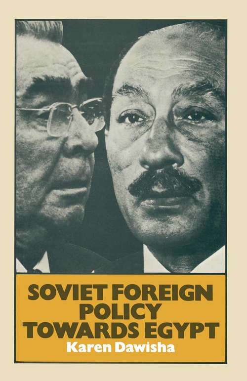 Book cover of Soviet Foreign Policy Towards Egypt (1st ed. 1979)
