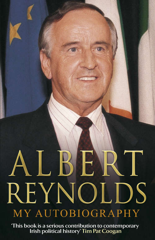 Book cover of Albert Reynolds: My Autobiography