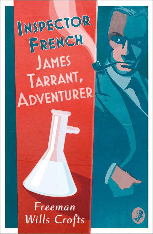 Book cover of Inspector French: James Tarrant, Adventurer (Inspector French #17)