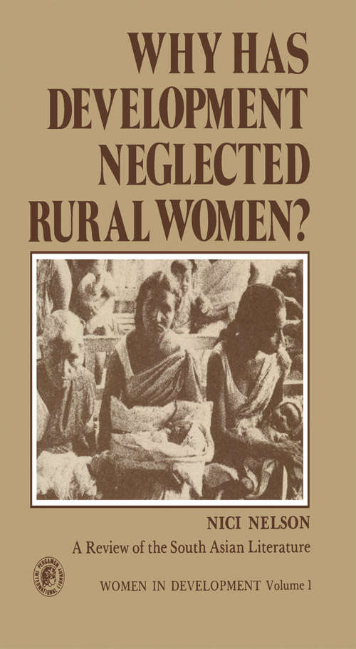 Book cover of Why Has Development Neglected Rural Women?: A Review of the South Asian Literature