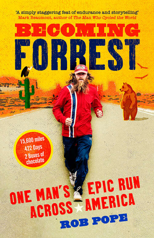 Book cover of Becoming Forrest: One Man's Epic Run Across America