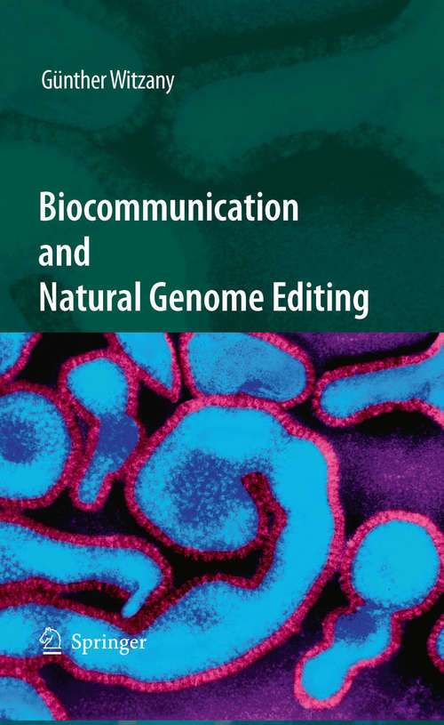 Book cover of Biocommunication and Natural Genome Editing (2010)