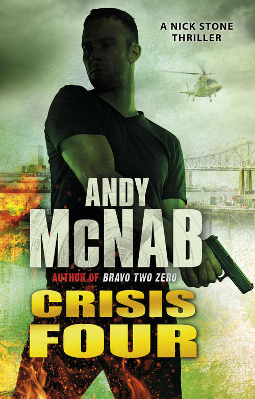 Book cover of Crisis Four: (Nick Stone Thriller 2) (Nick Stone #2)