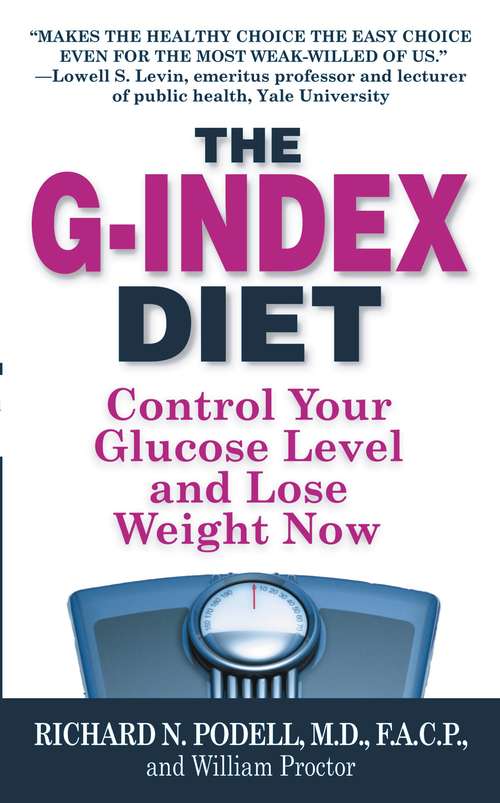 Book cover of The G-Index Diet: The Missing Link That Makes Permanent Weight Loss Possible