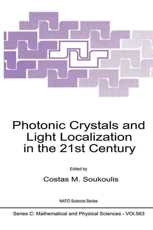 Book cover of Photonic Crystals and Light Localization in the 21st Century (2001) (Nato Science Series C: #563)