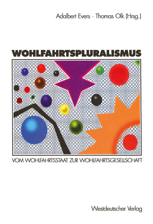 Book cover of Wohlfahrtspluralismus: Vom Wohlfahrtsstaat zur Wohlfahrtsgesellschaft (1996)